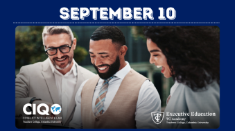 Promotional graphic for the CIQ Conflict Intelligence Lab Virtual Info Session on July 16, hosted by Executive Education TC Academy at Teachers College, Columbia University, featuring three professionally dressed colleagues laughing together outdoors.