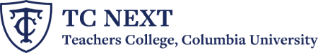 Left Aligned TC NEXT logo. Flush left to the navy blue TC Shield, is the office name TC NEXT (line break) Teachers College, Columbia University.