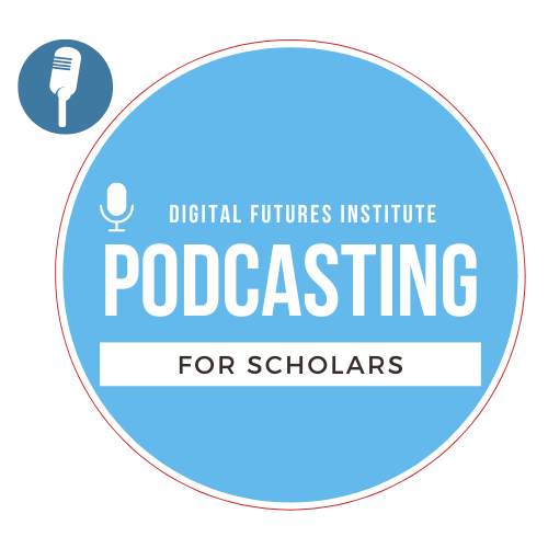 A white microphone icon with the words “Digital Futures Institute Podasting for Scholars” against a sky blue circular background. Another small icon on the upper left side indicates a microphone inside a dark blue circular, indicating our meta media genre.