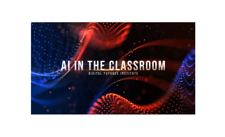 The words “A.I. in the Classroom: Digital Futures Institute” appear over a futuristic background with red and purple swirling shapes