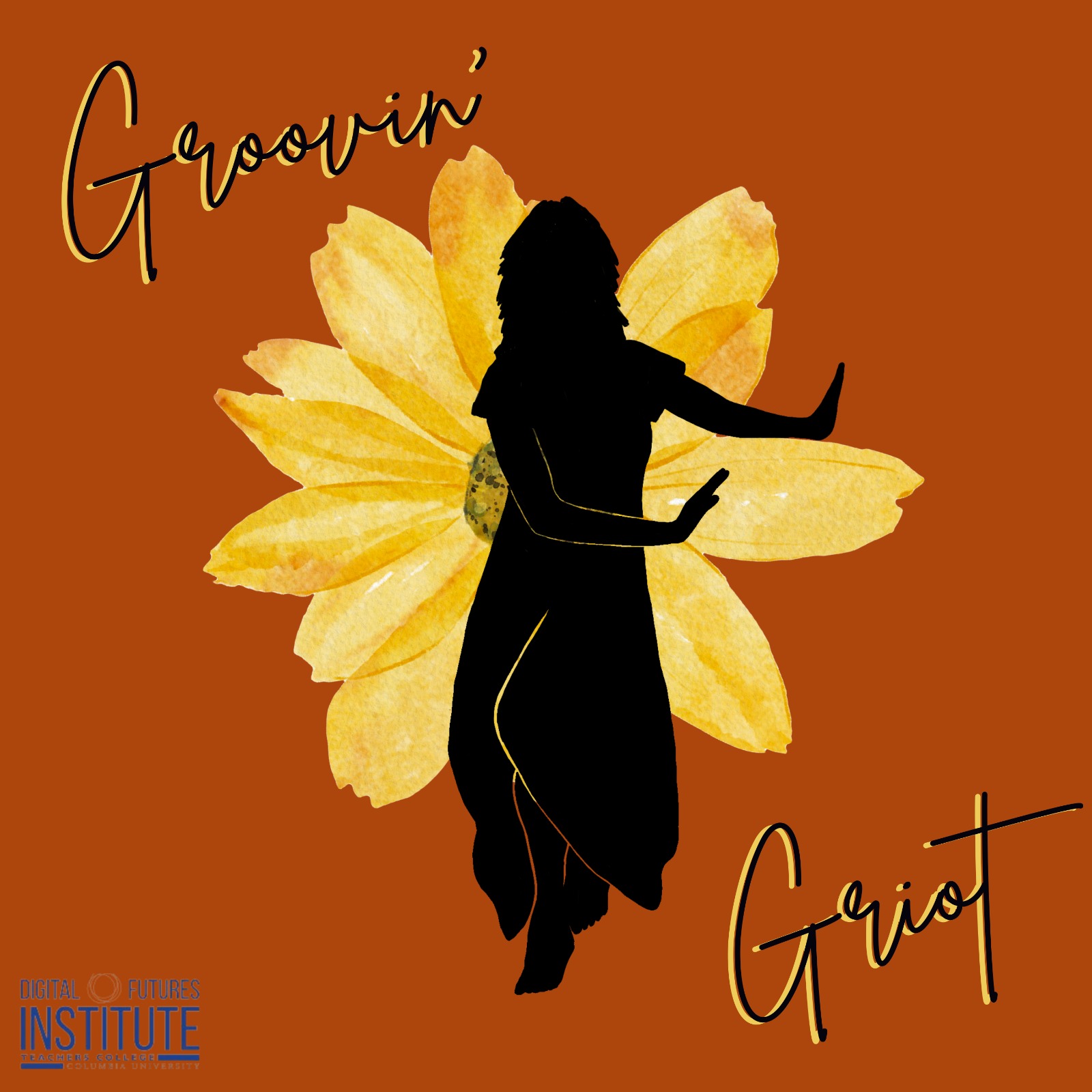 Groovin' Griot podcast art, with a silhouette of a woman dancing overlaid on a sunflower, red brick colored solid background, and DFI logo in bottom corner with Groovin Griot as text