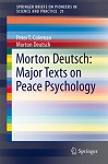 Morton Deutsch: Major Texts on Peace Psychology